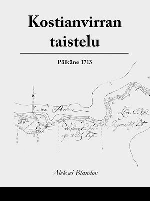 cover image of Kostianvirran taistelu, Pälkäne 1713